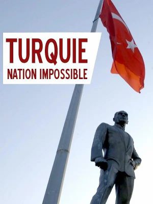 Turquie, nation impossible's poster
