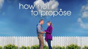 How Not to Propose's poster