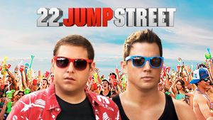 22 Jump Street's poster