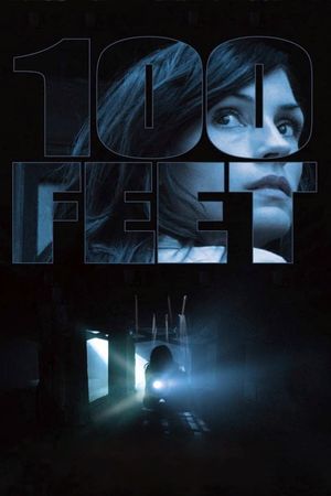 100 Feet's poster
