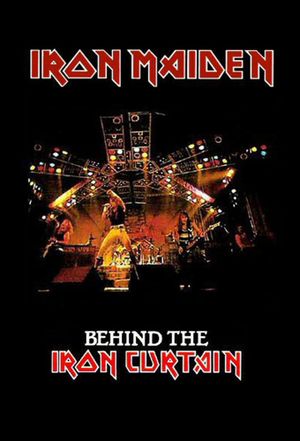 Iron Maiden: Behind The Iron Curtain's poster image