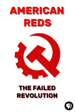 American Reds: The Failed Revolution's poster