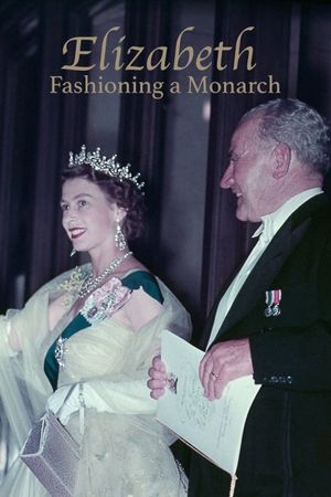 Elizabeth: Fashioning a Monarch's poster