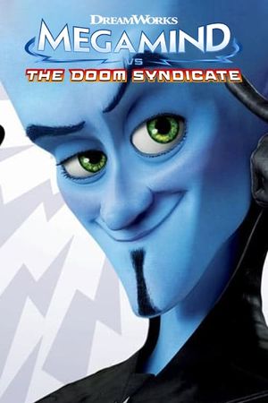 Megamind vs. The Doom Syndicate's poster