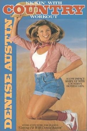 Denise Austin: Kickin' with Country Workout's poster