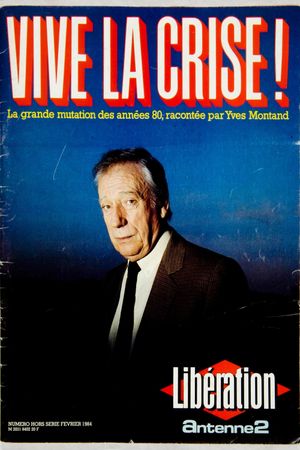 Vive la crise !'s poster