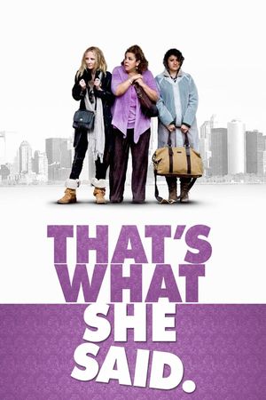 That's What She Said's poster image
