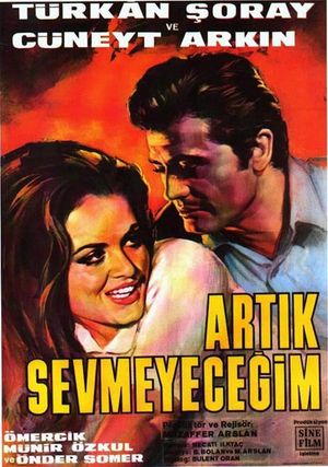 Artik sevmeyecegim's poster