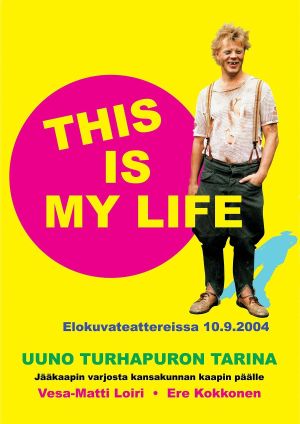 Uuno Turhapuro - this is my life's poster