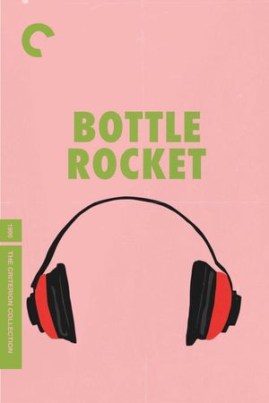 Bottle Rocket's poster