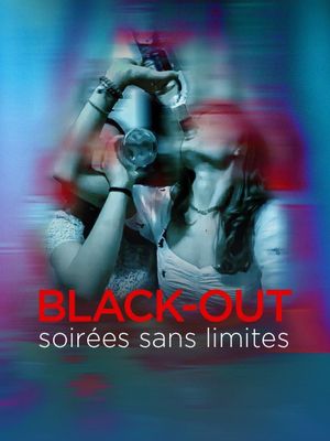 Black-out, soirées sans limites's poster