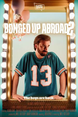 Have A Word: Bonged Up Abroad 2's poster