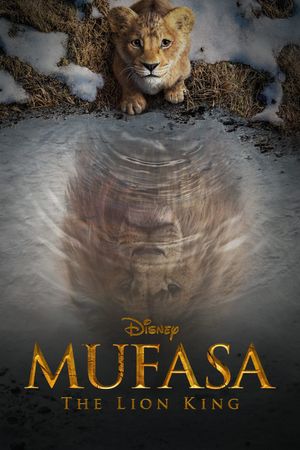 Mufasa: The Lion King's poster