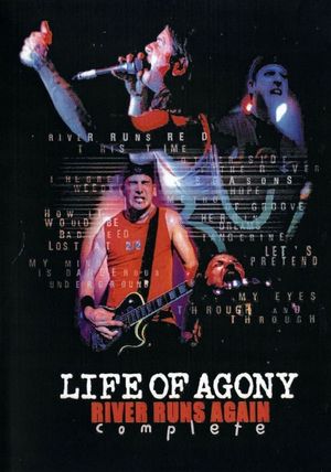 Life Of Agony: River Runs Again's poster