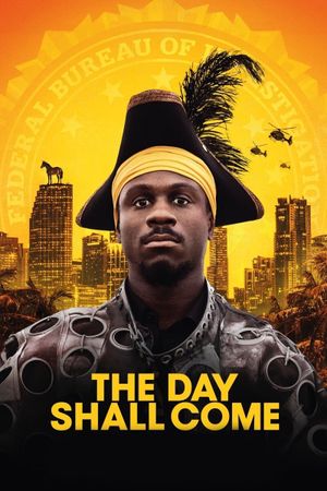The Day Shall Come's poster image