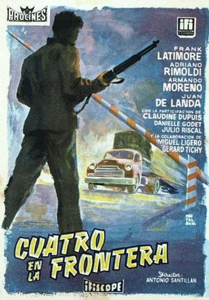 Cuatro en la frontera's poster
