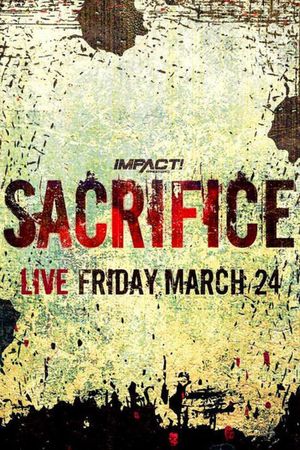 IMPACT Wrestling: Sacrifice 2023's poster