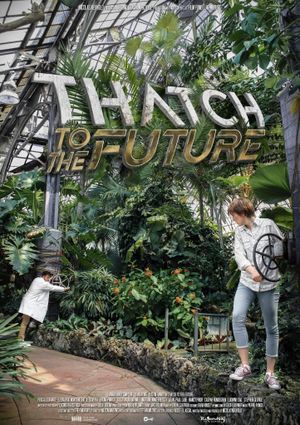 Thatch to the future's poster