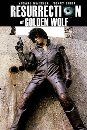 The Resurrection of the Golden Wolf's poster