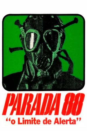 Parada 88 - O Limite de Alerta's poster