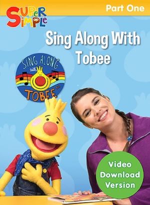 Sing Along With Tobee 1 - Super Simple's poster