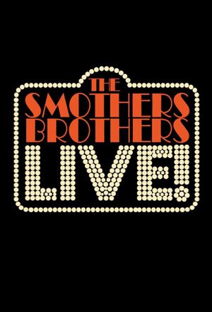 The Smothers Brothers: LIVE!'s poster