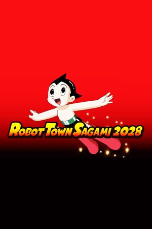 Robot Town Sagami 2028's poster