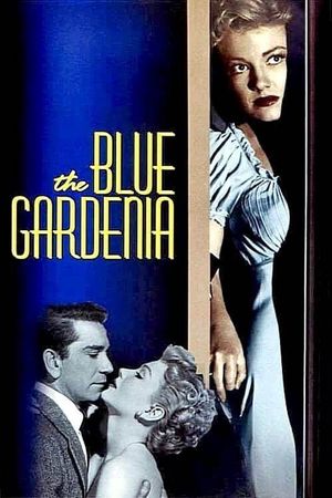 The Blue Gardenia's poster