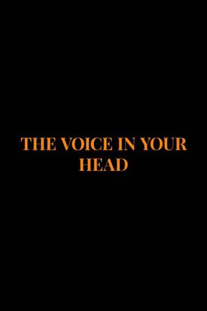 The Voice in Your Head's poster