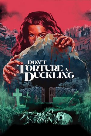 Don't Torture a Duckling's poster