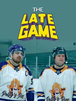 The Late Game's poster