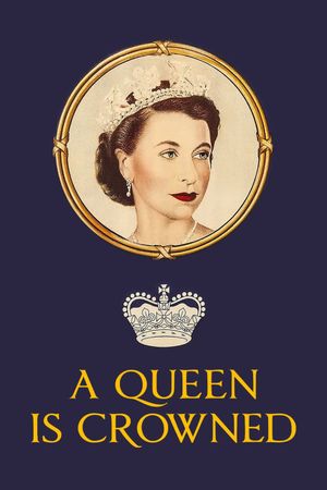 A Queen Is Crowned's poster