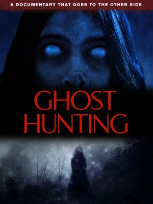 Ghost Hunting's poster