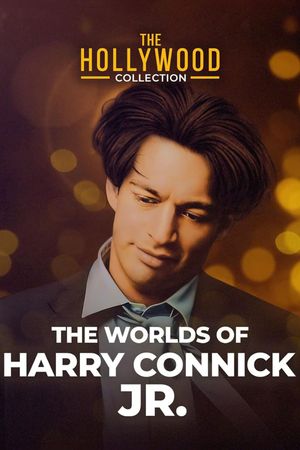 Hollywood Collection: The Worlds of Harry Connick Jr.'s poster