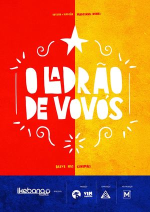 O Ladrão de Vovós's poster