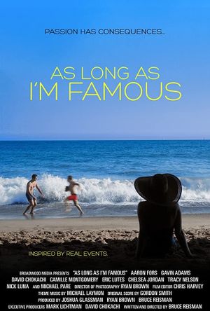 As Long As I'm Famous's poster