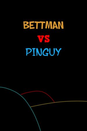 Bettman vs Pinguy's poster