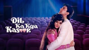 Dil Ka Kya Kasoor's poster