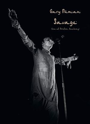 Gary Numan: Savage (Live at Brixton Academy)'s poster