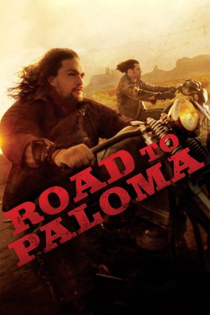 Road to Paloma's poster