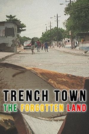 Trench Town: The Forgotten Land's poster