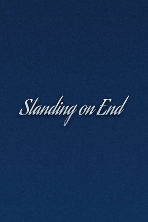 Standing On End's poster