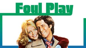 Foul Play's poster