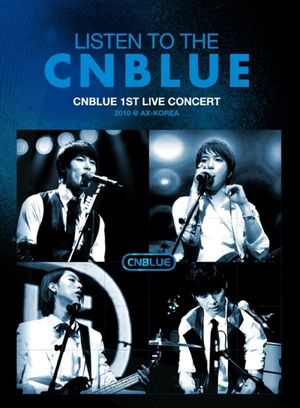 CNBLUE - Listen to the CNBLUE's poster