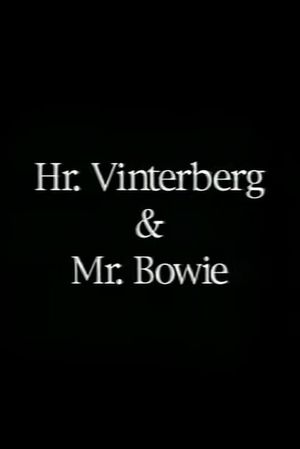 Hr. Vinterberg & Mr. Bowie's poster
