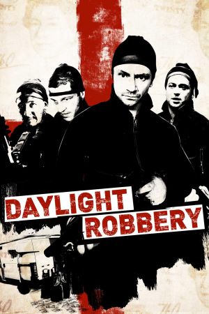 Daylight Robbery's poster