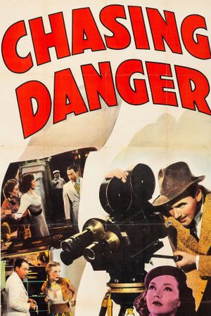 Chasing Danger's poster