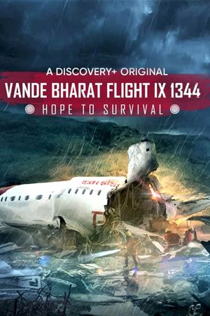 Vande Bharat Flight IX 1344: Hope to Survival's poster