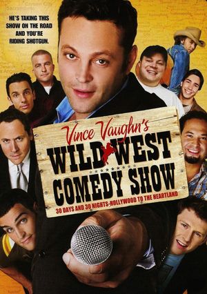 Wild West Comedy Show: 30 Days & 30 Nights - Hollywood to the Heartland's poster