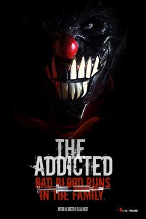 The Addicted's poster
